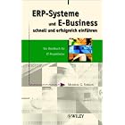 Click here to buy Erp-Systeme Und E-Business Schnell Und Erfolgreich Einfuhren: Ein Handbuch Fur... by  Murrell G. Shields.