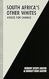 South Africa's other whites : voices for change