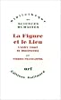 La Figure et le lieu