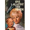 One Against the Storm
