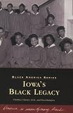 Iowa's  Black  Legacy    (IA)   (Black America)
