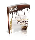 Ways and Secrets of Making Chocolate