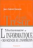 Le petit tresor  dictionnaire de l'informatique et sciences de