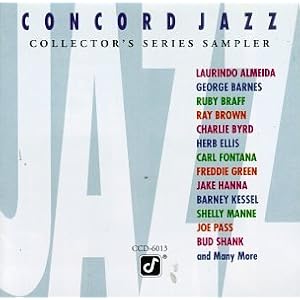 Concord Jazz Sampler by Various Artists, Laurindo Almeida, Georges Barnes, RuBraff, and Ray Brown (Audio CD - 1993)