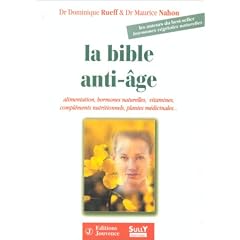 La Bible anti-�ge