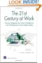 The 21st Century at Work: Forces Shaping the Future Workforce and Workplace in the United States