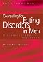 Counselling for Eating Disorders in Men: Person-centred Dialogues (Living Therapy Series)