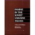 Famine in the Soviet Ukraine 1932-1933: A Memorial Exhibition (Harvard College Library) by Ukraine Travel Books