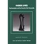 Inside Lives: Psychoanalysis and the Growth of the Personality (Tavistock Clinic)