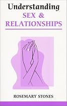 Understanding Sex and Relationships (Overcoming common problems)
