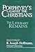 Porphyry's Against the Christians: The Literary Remains