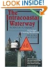 The Intracoastal Waterway: Norfolk to Miami, A Cockpit Cruising Handbook