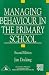 Managing Behaviour in the Primary School (Roehampton Teaching Studies)