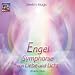 Engel. Symphonie von Liebe und Licht. CD