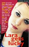 Lara gets lucky