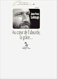 Au coeur de l absurde la grâce, volume 9 (vidéo cassette)