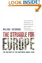 The Struggle For Europe: The History of the Continent since 1945