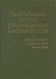 Peat Mosses of the Southeastern United States