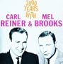 2000 Years With Carl Reiner & Mel Brooks