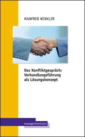 Das Konfliktgespräch - Verhandlungsführung ...