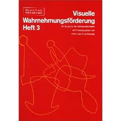 Visuelle Wahrnehmungsf�rderung: Materialien: Visuelle Wahrnehmungsf�rderung 3. Arbeitsheft. F�r die Grundschule