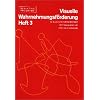 Visuelle Wahrnehmungsf�rderung: Materialien: Visuelle Wahrnehmungsf�rderung 3. Arbeitsheft. F�r die Grundschule