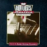 Blues Masters, Vol. 15: Slide Guitar Classics