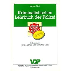 Kriminalistisches Lehrbuch der Polizei