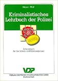 Kriminalistisches Lehrbuch der Polizei