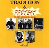 Tradition and Protest - the Great American Folk Revival
