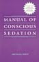 Manual of Conscious Sedation, 1e