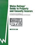 Weiss Ratings' Guide to Property and Casualty Insurers: Summer 2003 (Street.com Guide to Property  Casualty Insurers)