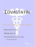 Lovastatin - A Medical Dictionary, Bibliography, and Annotated Research Guide to Internet References