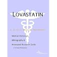 Lovastatin - A Medical Dictionary, Bibliography, and Annotated Research Guide to Internet References