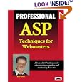 Professional Asp Techniques for Webmasters (Wrox Professional... by  Alex Homer