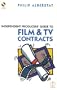 Independent Producers' Guide to Film and TV Contracts