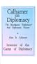Calhamer on Diplomacy: The Boardgame "Diplomacy" and Diplomatic History