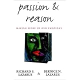 passion and reason making sense of our emotions