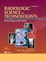 Radiologic Science for Technologists Physics, Biology and Protection