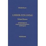 Lieber Collega!: Richard Strauss im Briefwechsel mit zeitgenossischen Komponisten und Dirigenten (Veroffentlichungen der Richard-Strauss-Gesellschaft) book cover