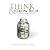 Think and Grow Rich (Original Unabridged Version)