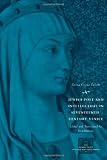 Jewish Poet and Intellectual in Seventeenth-Century Venice: The Works of Sarra Copia Sulam in Verse and Prose Along with Writings of Her ... (The Other Voice in Early Modern Europe)