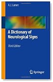 A Dictionary of Neurological Signs