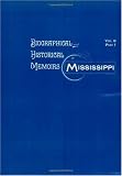 Biographical and Historical Memoirs of Mississippi (Vol. 2 Part 1)