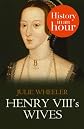 Henry VIII's Wives