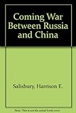 The coming war between Russia and China