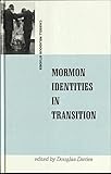 Mormon identities in transition