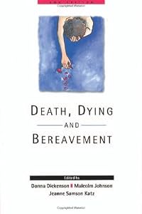 Image of Death, Dying and Bereavement (Published in association with The Open University)
