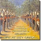 Click here to buy Life at City Garden (CD) by  Sainkho Namchylak and Moscow Composers Orchestra / Orkestr Moskovskikh Kompozitorov .
