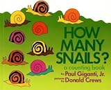 BY Giganti, Paul, Jr ( Author ) [{ How Many Snails?: A Counting Book (Counting Books (Greenwillow Books)) By Giganti, Paul, Jr ( Author ) Aug - 29- 2008 ( Paperback ) } ]